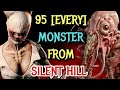 95 (Every) Monster From Entire Silent Hill Franchise - Explored - The Mega Silent Hill Monster List!