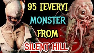 95 (Every) Monster From Entire Silent Hill Franchise - Explored - The Mega Silent Hill Monster List!