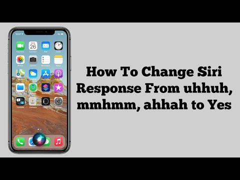 How to fix Siri says uhhah, mmhmm, ahhah instead of "Yes" – change Siri response