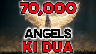 70000 Angels Pray For You  - Powerful Dua Must Listen Every Day!!