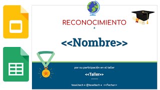 Crear reconocimientos y diplomas automáticos con Google Slides y Google Sheets