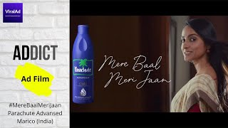 ADDICT | Ad Film | Marico India | Parachute Advansed | Mere Baal Meri Jaan