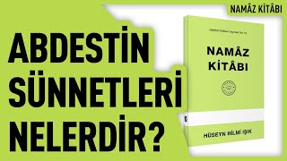 Abdestin Sünnetleri Nelerdir? | Namâz Kitâbı | Hakîkât Kitâbevi