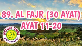 Al Fajr Metode Ummi Ayat 11-20, 5x ulang per ayat | Juz 30