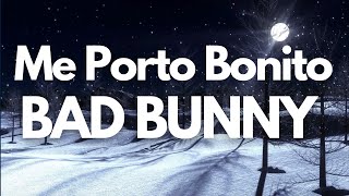 Bad Bunny (ft. Chencho Corleone) - Me Porto Bonito