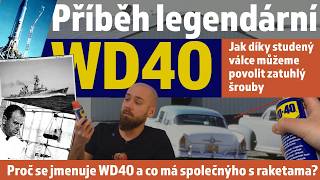 Příběh legendy WD40 - Víš proč se jmenuje WD40 a co má společnýho s raketama?