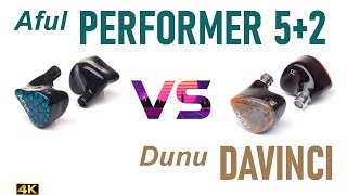 Aful Performer 5+2 vs Dunu DaVinci