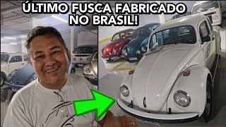 ÚLTIMO FUSCA FABRICADO NO BRASIL e MAIS VÁRIOS VWs RARÍSSIMOS!