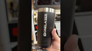 Making a OneLaser tumbler for someone who ordered a laser ￼