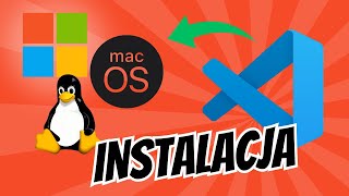 Jak Zainstalować Visual Studio Code na Windows, Linux i MacOS | Konfiguracja dla C++