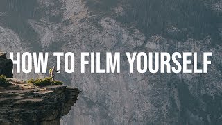 How to Film Yourself and Get Better Solo B-Roll