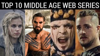 Top 10 best Medieval age tv shows/series by imbd (2000-2020) you should have watched.