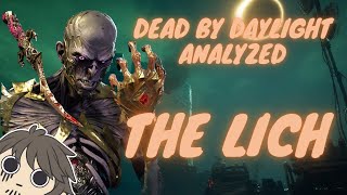 Dead by Daylight Analyzed: The Lich