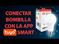 Conectar bombilla inteligente con la app TUYA Smart