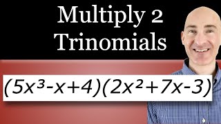 How to Multiply 2 Trinomials