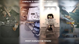 KUMPULAN 15 PRESET ALIGHT MOTION TERBARU 2024 DI BAWAH 5MB