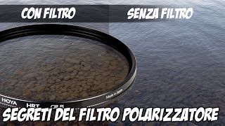 Filtro Polarizzatore Tutorial - Fotografia