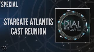 100: Stargate Atlantis Cast Reunion (Special)