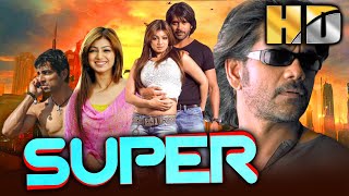 Super (HD) Full Movie | Nagarjuna, Sonu Sood, Anushka Shetty, Ayesha Takia, Brahmanandam