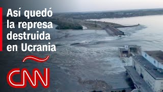 Mira la destrucción de la represa Nova Kakhovka en Ucrania que podría dejar graves consecuencias