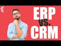 What is CRM and ERP? | 5 Differences You Should Know | What Does Your Business Need?