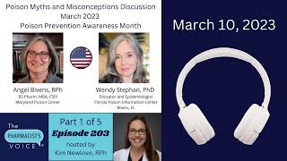 Poison Myths and Misconceptions Discussion Part 1 of 5 with Angel Bivens, RPh and Wendy Stephan, PhD