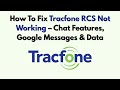 How To Fix Tracfone RCS Not Working – Chat Features, Google Messages & Data