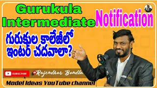 Gurukula Intermediate Notification |Gurukula EOC| |TS Gurukula Notification 2022| |Model Ideas|