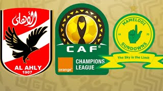 Al Ahly vs Mamelodi Sundowns| CAF Champions League Group Stages Prediction