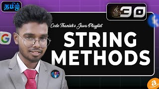 The String class methods one should must know! | Part 30 | Code thanish's java playlist