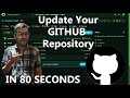 Update your Github Repository in 80 seconds