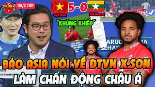 🔴ĐTVN Hủy Diệt 5-0 Myanmar: Báo Châu Á Nói Về Việt Nam-Xuân Son, Làm Chấn Động Asean