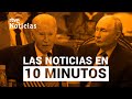 Las noticias del LUNES 18 de NOVIEMBRE en 10 minutos | RTVE Noticias