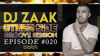 DJ ZAAK Pres. Groove Session, 03 [Special Set] #20