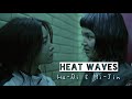 Jang Ha-ri & Park Mi-jin | Heat Waves | All Of Us Are Dead