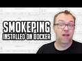 SmokePing Installed on Docker - Monitor Your Network Latency