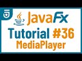 MediaPlayer | JavaFX GUI Tutorial for Beginners