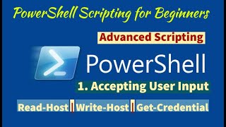 Module9-Lesson 1: Advanced Scripting | How to Accept User Input in PowerShell Script