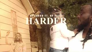 Hp.JDubb \u0026 Hp.Pacc - (Harder) official Music video