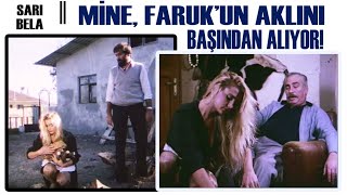 Sarı Bela Türk Filmi | Mine, Faruk'un Aklını Başından Alıyor!