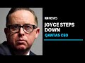 Alan Joyce to stand down as Qantas chief executive tomorrow after tumultuous week | ABC News