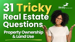 🚨 31 Tricky Real Estate Exam Questions - Property Ownership & Land Use