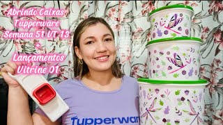 Abrindo Caixas Tupperware Semana 51 Vitrine 13 + Lançamentos Vitrine 01