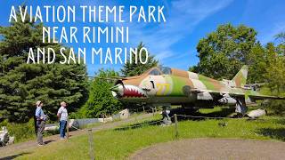 Aviation Theme Park @ Rimini and near San Marino in Italy