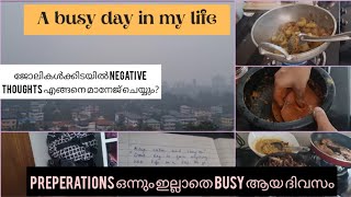 Busy day in my life|Breakfast \u0026 lunch|Decluttering|Negative ചിന്തകൾ വരുമ്പോൾ എന്ത് ചെയ്യാം?