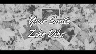 Your Smile - Zehr Vibe (Slowed+Reverb)  | Yaari Ghuman | New Punjabi Song 2022 | Latest Punjabi Song