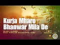 kurja mharo hanwar mila de most popular rajasthani song lofi audio version mharo barmer