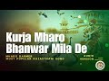 kurja mharo hanwar mila de most popular rajasthani song lofi audio version mharo barmer