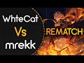 WhiteCat vs mrekk! REMATCH // Camellia - Flamewall (Sotarks) [ETERNAL SACRED FIRE]