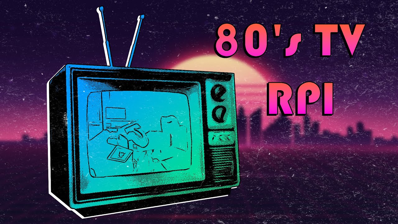 80stv Raspberry Pie Build Youtube